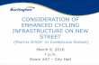 CONSIDERATION OF ENHANCED CYCLING INFRASTRUCTURE ON … · 2016-03-10 · Option: 1 - On road cycle lanes, both directions Roadway (Includes gutter): 11.3m (0.8m widening, south side)
