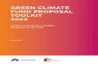 GREEN CLIMATE FUND PROPOSAL TOOLKIT 2020Green Climate Fund Proposal Toolkit 2020 iv Virginie Fayolle is a Technical Director at Acclimatise leading our work on climate finance. Over
