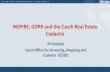 INSPIRE, GDPR and the Czech Real Estate Cadastre · Data Provision from the Czech Cadastre Information System INSPIRE conference 2018 View and download services Viewing Cadastre Source