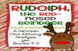 The Red- Nosed Reindeer...Rudolph, the Red-Nosed Reindeer ~ Literary Analysis *Teacher’s Instructions & Notes* Purpose: Identify conflicts in a story and classify them by type. Distinguish