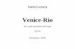 Venice -Rio · Sorin Lerescu Venice-Rio for a percussionist and tape, Op.63 To Doru Roman Instruments: 2 Bongos (Bng.), Wind Chimes (W. Chim.), Carnival Trumpet (Carnival Tpt ...