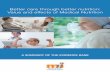 Better care through better nutrition: Value and effects of ... · collaboration with regulatory authorities and scientific bodies, MNI strives to shape a regulatory and reimbursement