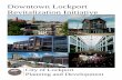Downtown Lockport Revitalization Initiative · 2016-09-02 · 1918 rendered them useless, were recognized as an Erie Canal heritage attraction that could drive tourism in Lockport.