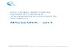EFC LEGAL AND FISCAL COUNTRY PROFILE 2014: MACEDONIA · 2020-08-05 · EFC Legal and Fiscal Country Profile, 2014: Macedonia 3 I. Legal framework for foundations 1. Does the jurisdiction