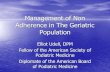 Management of Non Adherence in The Geriatric Population adherence apma 2018.pdf · article titled “ Confusing Pill Regimens Need a Dose of Reality” by Paula Span ... and spend