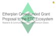 Etherplan Crowdfunded Grant Proposal to the ETC Ecosystemetherplan.com/etherplan-crowdfunded-grant-2019.pdf · Etherplan Crowdfunded Grant Proposal to the ETC Ecosystem Research &