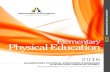 ELEMENTARY PHYSICAL EDUCATION STANDARDS Elementary …pe.adventisteducation.org/assets/elementary-pe... · 2016 ELEMENTARY PHYSICAL EDUCATION STANDARDS — PERFORMANCE APPLICATION