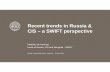 Recent trends in Russia & CIS – a SWIFT perspective - Rouble …aci-russia.ru/data/Recent_trends_in_Russia__CIS_SWIFT... · 2016-11-17 · including other financial institutions