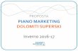 Presentazione standard di PowerPointnewslettermarketing.dolomitisuperski.com/7/1 Piano marketing, 25.02.2016.pdfnovità marketing (social media, tecnologie, web, ... PRESENTAZIONE