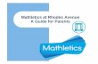 Mathletics at Rhodes Avenue A Guide for Parents · Mathletics is designed to provide students with a captivating and safe learning experience. As part of Rhodes Avenue’s Tier Three