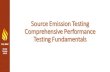 Source Emission Testing Comprehensive Performance Testing ...€¦ · Testing Fundamentals. IT3/HWC Baltimore 2014 IT3/HWC Baton Rouge 2016 Agenda Source emission testing overview