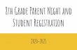 8th Grade Parent Night and Student Registration ... 8th Grade Parent Night and Student Registration
