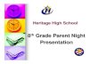 8th Grade Parent NightGrade Parent Night...8th Grade Parent NightGrade Parent Night Presentation Administration Larry Oshodi – Principal Lisa Sullivan – Assistant Principal –