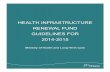 HEALTH INFRASTRUCTURE RENEWAL FUND GUIDELINES FOR/media/sites/ww/... · This Health Infrastructure Renewal Fund Guidelines for 2014-15 provides further details on the implementation