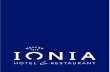 40 years IONIA - Direct Hotel Supplies...40 years IONIA IONIA is the leader hotel ware supplier in Greece with a growing presence in the rest of the world. ΙONIA was founded in 1972