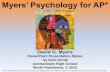 Myers’ Psychology for AP*...Unit Overview • The Phenomenon of Memory • Information Processing • Forgetting • Memory Construction • Improving Memory Click on the any of