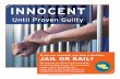 INNOCENT - courts.ca.gov · 4 | Innocent Until Proven Guilty | A Special Advertising Supplement Being Charged with a Crime Shouldn’t Pretrial Services reduces negative impacts to
