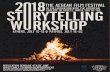 Stotelling Workshop 2018 Presentation - Stories · Storytelling Workshop During the daily sessions, participants will get an in-depth introduction to storytelling and partici-pate