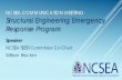 NCSEA COMMUNICATION MEETING: Structural Engineering ... SEER... · • Receive: CalOES Certificate & Card SEER program - Training. FEMA Online • NIMS/ICS IS-100 & 200 • NIMS/ICS