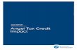 2020 REPORT Angel Tax Credit Impact · 2020-07-14 · Page 6 Total investment receiving the Angel Tax Credit $8,572,992 Total amount of Angel Tax Credits Awarded $2,493,021 Total