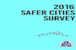 2016 Safer Cities Survey - SEAOSC - Home · 2016-11-18 · 2016 Safer Cities Survey seaosc President's message Dear Southern Californians, W e live in an age of unparalleled global