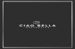 WELCOME TO CIAO BELLA AESTHETICS · 2020-05-28 · THE CLINIC Ciao Bella Aesthetics o˜ers all aspects of non surgical facial rejuvenation. We believe that a safe and professional