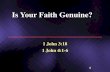 Is Your Faith Genuine? · 2019-03-21 · –Liar –Lunatic –Lord • Acts 4:12 • Philippians 2:9-11 Test Authentic Faith By. Our worldview answers the ULTIMATE questions ...