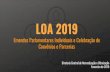 LOA 2019 Emendas Parlamentares Individuais e Celebração de … · 2020-02-05 · Orçamento impositivo com relação às emendas parlamentares A execução das emendas impositivas