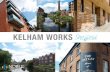 KELHAM Sheffield Brochure (ASIA) · of university towns and cities that could benefit from more purpose built student a Kelham Works is based in a beautiful area yet remains close