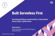 Built Serverless First · 6/23/2020  · MOBILE SOCIAL CLOUD ANALYTICS Intelligent Workplace 2020s Employee Experience AI IoT EXPERIENCE LAYERS. 8 LIBERTY MUTUAL / WORKGRID SOFTWARE