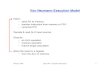 Von Neumann Execution Model - courses.cs.washington.edu · 2006-01-23 · Von Neumann Execution Model Program is a linear series of addressable instructions • send PC to memory