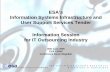 ESA’s Information Systems Infrastructure and User …emits.sso.esa.int/emits-doc/ESRIN/news/ESA_IS...ESA Outsourcing Information Session 30.06.2005 ESA’s first structured IT outsourcing