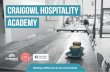Craigowl Hospitality Academy - Dundee & Angus Chamber of … · 2017-01-12 · Hospitality Academy is open to anyone aged 16 to 24 who has a passion for delivering exceptional customer