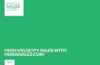 HIGH-VELOCITY SALES WITH INSIDESALES€¦ · and task prioritization and integrated communication. System of Growth PowerDialer is part of the InsideSales System of Growth that addresses