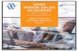 MWI INSIDE SALES ACADEMY Inside Sales Academy... · WHAT’S IN LUDED: • In Person 2 1/2 Day Inside Sales Academy class. ... How to adapt to your customer/buyer, increase trust