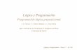 LógicayProgramación · Lógica y Programación - Tema 11 Œ p. 1/30 LógicayProgramación Programación lógica proposicional J.-A. Alonso, F.-J. Mart· n-Mateos, J.-L. Ruiz-Reina