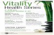 vitality health seires 2012 - wandadavis.ca · powerful methods that can help heal physically, mentally and emotionally. Wanda Davis, Reiki Master/Teacher and Shamanic Practitioner