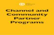 Channel and Community Partner Programs · Each LPIC-1 certified employee Each active reference customer up to 10 employees Each active reference customer with more than 250 employees