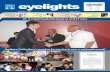 eyelights - Sankara Nethralaya · School of Optometry engages itself in delivering cost free community ophthalmology in the form of high quality, comprehensive eye screenings. The