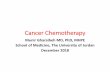 Cancer Chemotherapy - JU Medicine€¦ · Cancer Chemotherapy •Classes of Anticancer Drugs: •Signal Transduction Inhibitors. •Microtubule Inhibitors. •Differentiation agents.