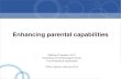 Enhancing parental capabilities - Helping Families h ... Parenting influences every phase of a childâ€™s