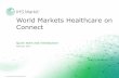 World Markets Healthcare on Connect...World Markets Healthcare content set. Healthcare and Pharma forecasts •Extensive new data visualisation, charts/graphs, and interactive data