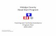 Hidalgo County Head Start Programagenda.hidalgocounty.us/docs/2016/CC/20160927_2813... · 27/09/2016  · Exploring Parenting Program. The 21. st . Century Exploring Parenting Program