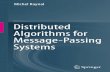Distributed Algorithms for Message-Passing Systemsdisplexity/Angers/Distr-algo-presentation.pdf · 8.2.3 On Distributed Checkpointing Algorithms .....198 8.3 Checkpointing Algorithms