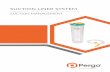SUCTION LINER SYSTEM - pergomed.com · SUCTION MANAGEMENT Key Features: Highly ﬂexible and transparent sucon liner bag. Easy sucon liner removal with one hand. Centralized and ergonomic