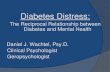 Diabetes Distress - PiedmontAssessment of Diabetes Distress ⦿The Diabetes Distress Scale (DDS) helps clinician and pt. gain an understanding of pt. emotional state. (2 versions:
