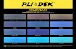 GS88 Pigmented Sealer: Solid Color Sealer GU80 ...plidek.com/site/wp-content/uploads/2017/07/Pli-Dek_Color_Card.pdfGU80 Cementitious Tint Pack: Simulated Finish Base Color The colors