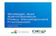 Strategic and Administrative Policy Development Framework · Strategic policies set expectations and direct decision-making at the program level and may result in the development