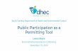 Public Participation as a Permitting Tool - S.C. | DHEC · Public Participation as a Permitting Tool Lawra Boyce Environmental Assistance Conference. November 19, 2019. How does your