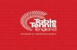 consciously and unconsciously - to help this great game develop, … · 2018-07-20 · As a member of Table Tennis England, you are the lifeblood of our sport and we want to thank
